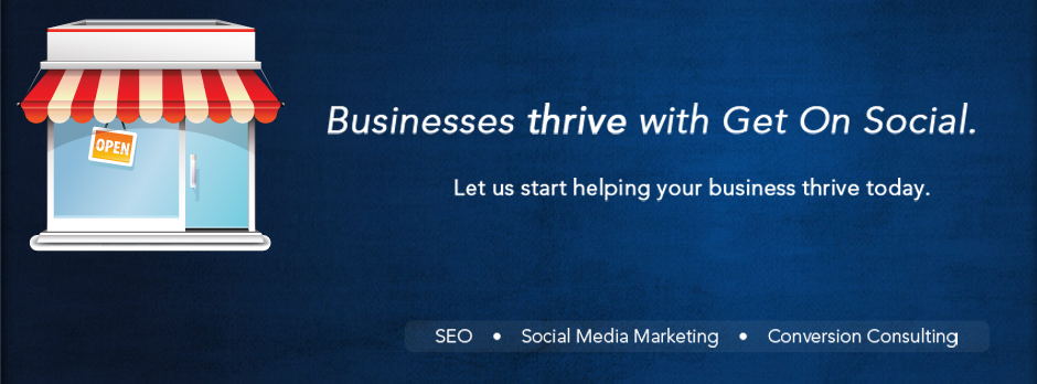 Get on Social: Businesses Thrive with Get on Social